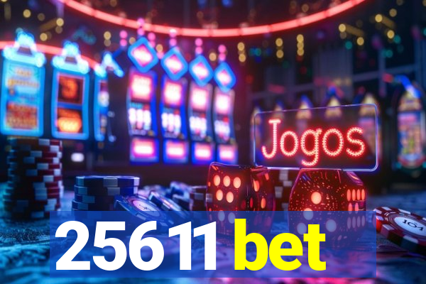 25611 bet